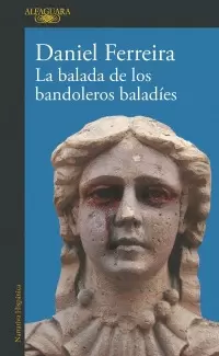 LA BALADA DE LOS BANDOLEROS BALADÍES