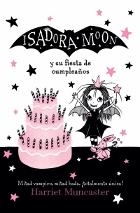 ISADORA MOON 3 - Y SU FIESTA DE CUMPLEAÑOS