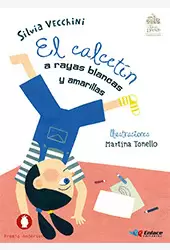 EL CALCETÍN A RAYAS BLANCAS Y AMARILLAS