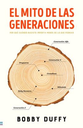 EL MITO DE LAS GENERACIONES