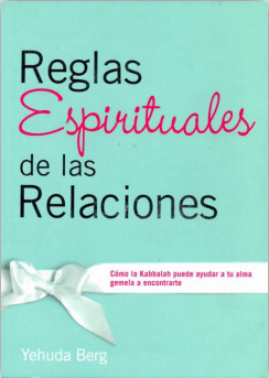 REGLAS ESPIRITUALES DE LAS RELACIONES