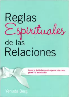 REGLAS ESPIRITUALES DE LAS RELACIONES