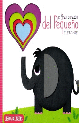 GRAN CORAZON DEL PEQUEÑO ELEFANTE, EL