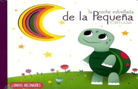 NOCHE ESTRELLADA DE LA PEQUEÑA TORTUGA, LA