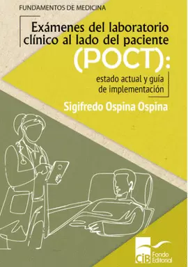 EXÁMENES DEL LABORATORIO CLÍNICO AL LADO DEL PACIENTE ( POCT )