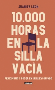 10.000 HORAS EN LA SILLA VACÍA