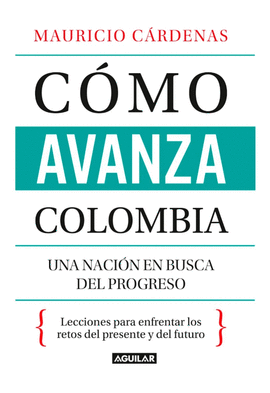 CÓMO AVANZA COLOMBIA