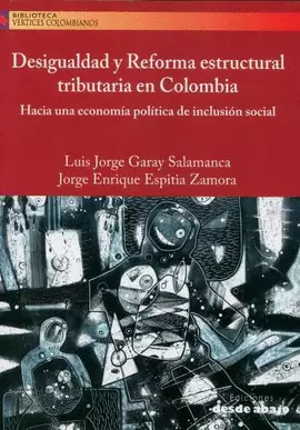 DESIGUALDAD Y REFORMA ESTRUCTURAL TRIBUTARIA EN COLOMBIA