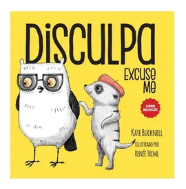 DISCULPA/ EXCUSE ME