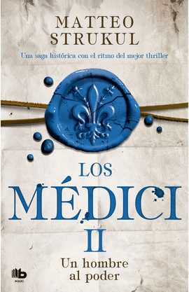 LOS MÉDICI II - UN HOMBRE AL PODER