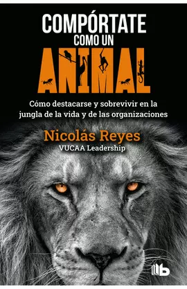 COMPÓRTATE COMO UN ANIMAL