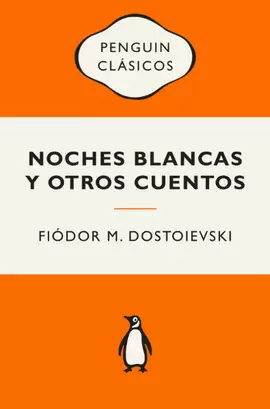 NOCHES BLANCAS Y OTROS CUENTOS