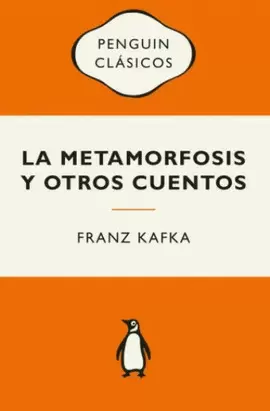 LA METAMORFOSIS Y OTROS CUENTOS