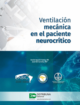 VENTILACIÓN MECÁNICA EN EL PACIENTE NEUROCRÍTICO