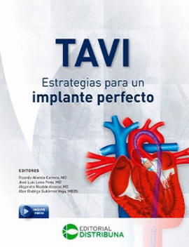 TAVI: ESTRATEGIAS PARA UN IMPLANTE PERFECTO
