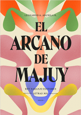 EL ARCANO DE MAJUY