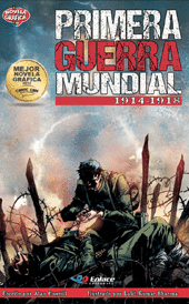 PRIMERA GUERRA MUNDIAL (NOVELA GRAFICA)