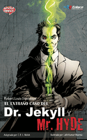 EL EXTRAÑO CASO DEL DR. JEKYLL Y MR. HYDE (NOVELA GRAFICA)