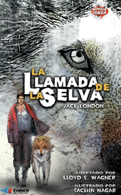 LA LLAMADA DE LA SELVA (NOVELA GRAFICA)