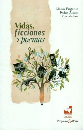 VIDAS, FICCIONES Y POEMAS