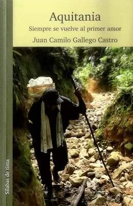 AQUITANIA SIEMPRE SE VUELVE EL PRIMER AMOR