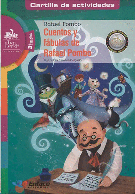 CUENTOS Y FABULAS DE RAFAEL POMBO +CARTILLA +PIN