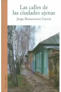 LAS CALLES DE LAS CIUDADES AJENAS