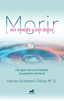 MORIR SIN MIEDO Y SIN DOLOR