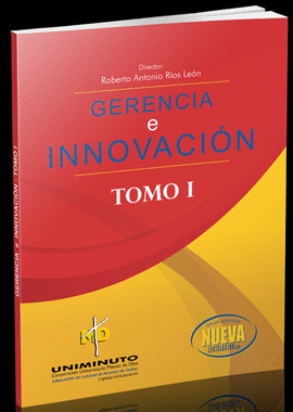 GERENCIA E INNOVACION TOMO 1