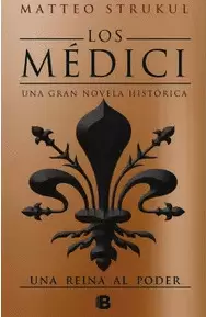LOS MEDICI 3 - LA REINA AL PODER
