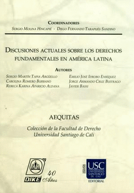 DISCUSIONES ACTUALES SOBRE LOS DERECHOS FUNDAMENTALES EN AMÉRICA LATINA