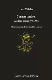 SUENAN TIMBRES (ANTOLOGIA POETICA 1926-1986)