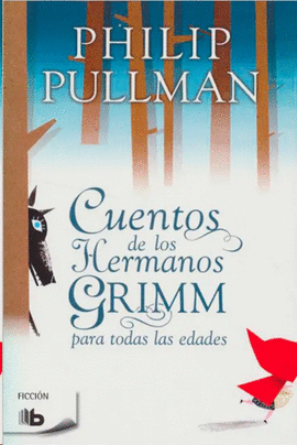 CUENTOS DE LOS HERMANOS GRIMM PARA TODAS LAS EDADES