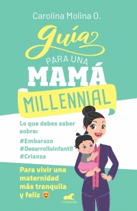 GUIA PARA UNA MAMÁ MILLENNIAL