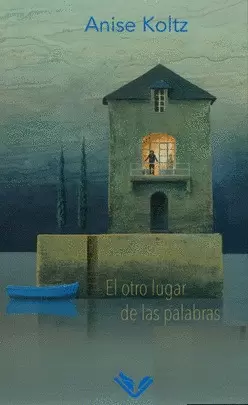 EL OTRO LUGAR DE LAS PALABRAS