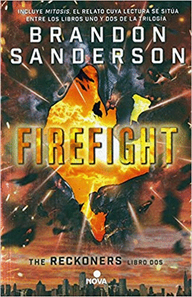 THE RECKONERS LIBRO 2 - FIREFIGHT