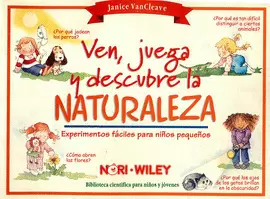VEN JUEGA Y DESCUBRE LA NATURALEZA