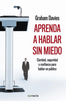 APRENDE A HABLAR SIN MIEDO (DAVIES)