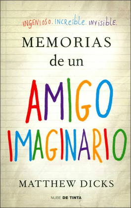 MEMORIAS DE UN AMIGO IMAGINARIO