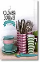 COLOMBIA GOURMET - RECETAS DE LOS PRINCIPALES RESTAURANTES DE COLOMBIA