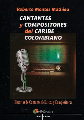 CANTANTES Y COMPOSITORES DEL CARIBE COLOMBIANO