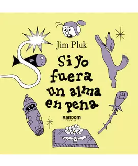 SI YO FUERA UN ALMA EN PENA