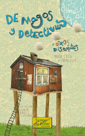 DE MAGOS Y DETECTIVES