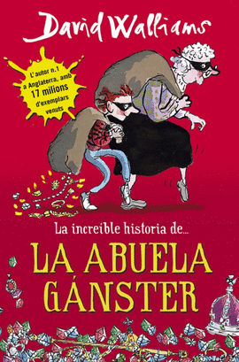 INCREIBLE HISTORIA DE LA ABUELA GANSTER, LA