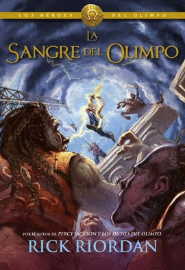 LOS HEROES DEL OLIMPO 5 - LA SANGRE DEL OLIMPO