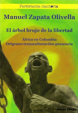 EL ARBOL BRUJO DE LA LIBERTAD