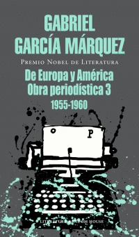 DE EUROPA Y AMERICA, OBRA PERIODISTICA III