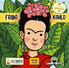 FRIDA KAHLO - COLECCION ANTI PRINCESAS #1