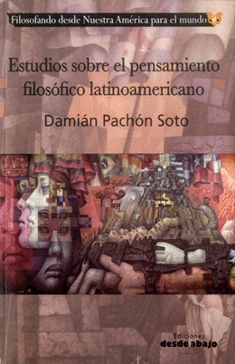 ESTUDIOS SOBRE EL PENSAMIENTO FILOSOFICO LATINOAMERICANO