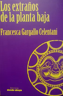 LOS EXTRAÑOS DE LA PLANTA BAJA